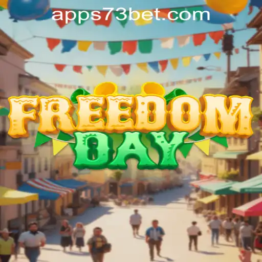 FreedomDay: A Revolutionary Gaming Experience with 73bet.COM