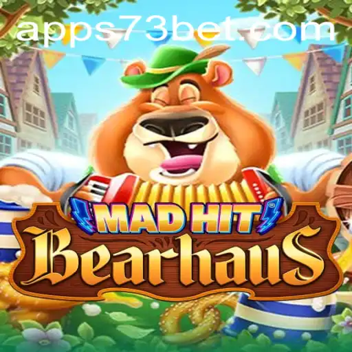 Exploring MadHitBearhaus: The Exciting New Game on 73bet.COM